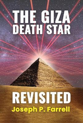Ibs The Giza Death Star Revisited: An Updated Revision of the Weapon Hypothesis of the Great Pyramid