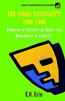 Ibs The Idoma Nationality 1600 1900: Problems of Studying the Origin and Development of Ethnicity