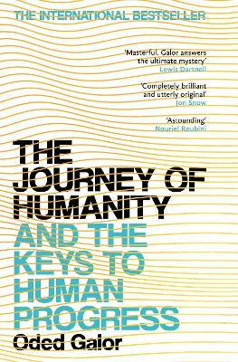 Ibs The Journey of Humanity: And the Keys to Human Progress
