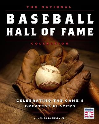 Ibs The National Baseball Hall of Fame Collection: Celebrating the Game's Greatest Players