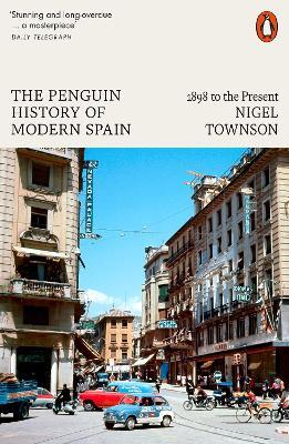 Ibs The Penguin History of Modern Spain: 1898 to the Present