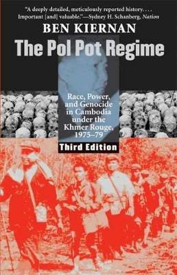 Ibs The Pol Pot Regime: Race Power and Genocide in Cambodia under the Khmer Rouge 1975-79