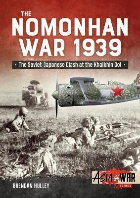 Ibs The Red Star versus Rising Sun Volume 2: The Nomonhan Incident 1939