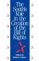 Ibs The South's Role in the Creation of the Bill of Rights