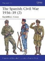 Ibs The Spanish Civil War 1936–39 (2): Republican Forces