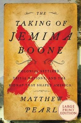 Ibs The Taking of Jemima Boone: Colonial Settlers Tribal Nations and the Kidnap That Shaped America