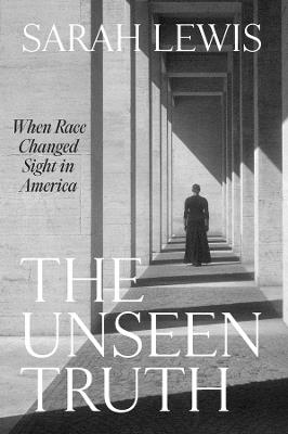 Ibs The Unseen Truth: When Race Changed Sight in America