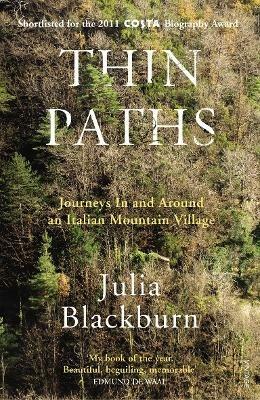 Ibs Thin Paths: Journeys in and around an Italian Mountain Village