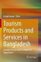 Ibs Tourism Products and Services in Bangladesh: Concept Analysis and Development Suggestions