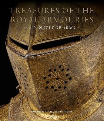 Ibs Treasures of the Royal Armouries: A Panoply of Arms