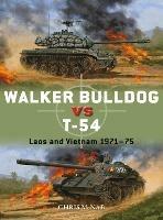 Ibs Walker Bulldog vs T-54: Laos and Vietnam 1971-75