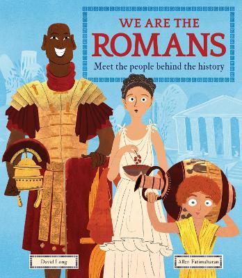 Ibs We Are the Romans: Meet the People Behind the History