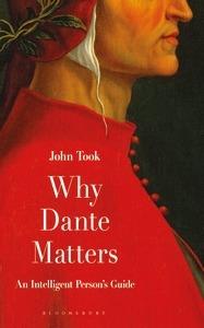 Ibs Why Dante Matters: An Intelligent Person's Guide