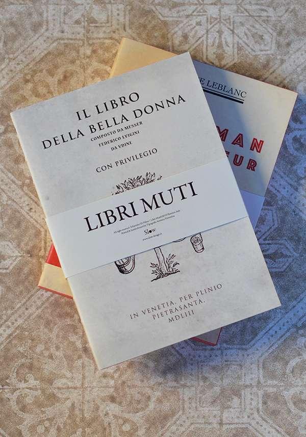 Rose & Lini SLOW DESIGN “LIBRI MUTI” IL LIBRO DELLA BELLA DONNA