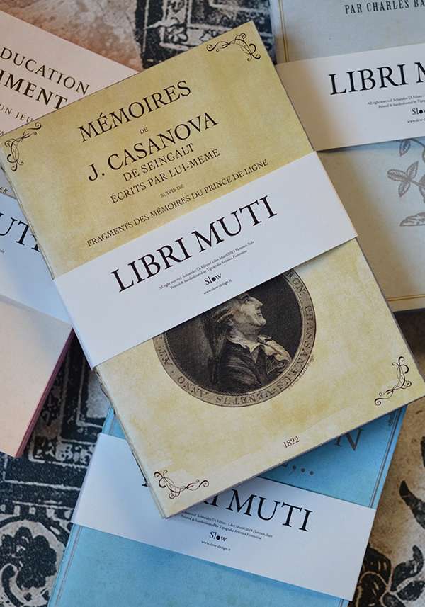 Rose & Lini SLOW DESIGN “LIBRI MUTI” MEMOIRES DE J. CASANOVA