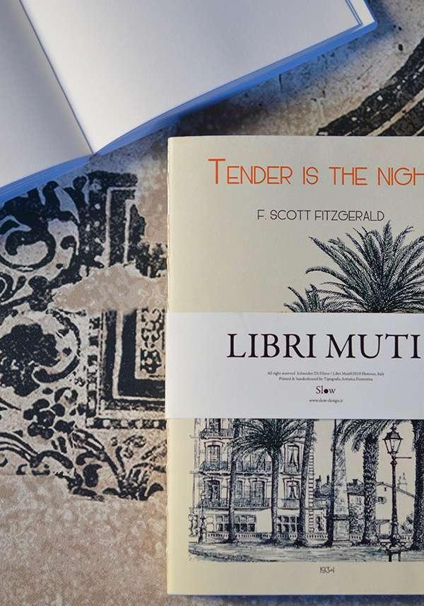 Rose & Lini SLOW DESIGN “LIBRI MUTI” TENDER IS THE NIGHT