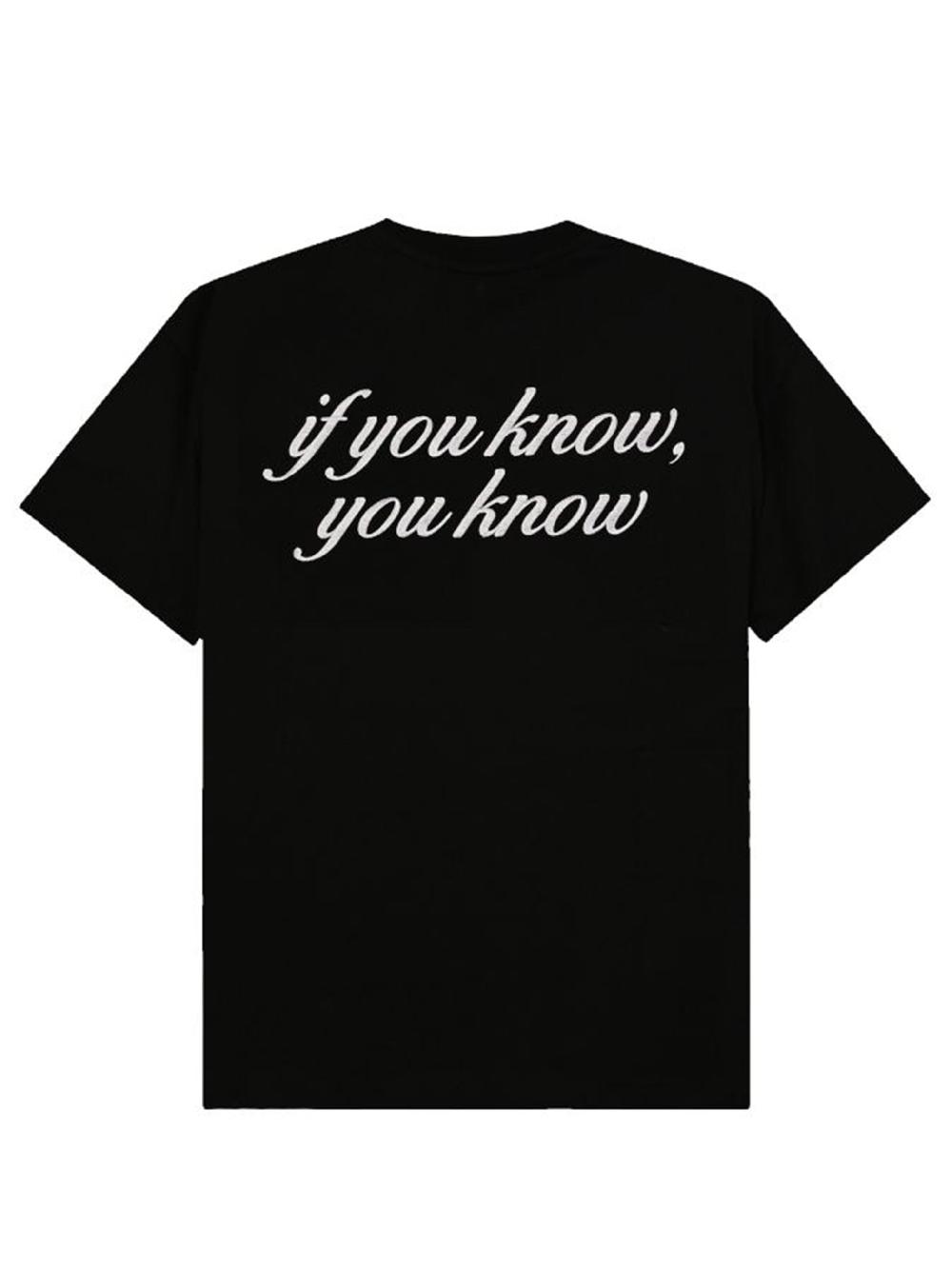 Garment Workshop If You Know T-shirt