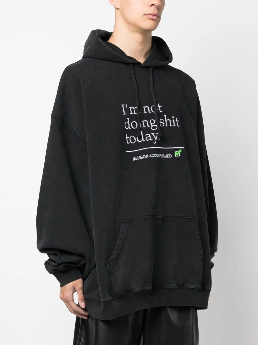VETEMENTS Not Doing Shit Today Hoodie