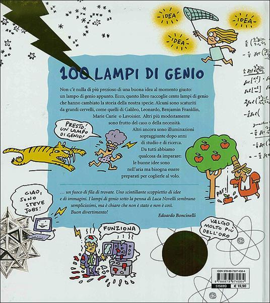 Lafeltrinelli 100 Lampi Di Genio Che Hanno Cambiato Il Mondo