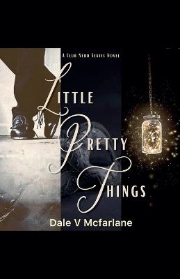 Lafeltrinelli A Club Nero Series Novel - Little Pretty Things- Vol 1