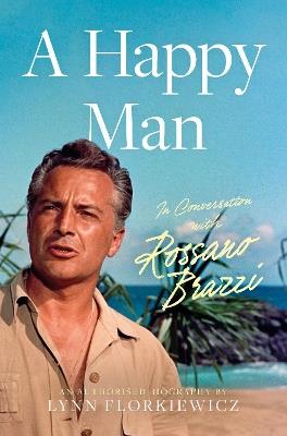 Lafeltrinelli A Happy Man: In Conversation with Rossano Brazzi