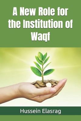 Lafeltrinelli A New Role for the Institution of Waqf
