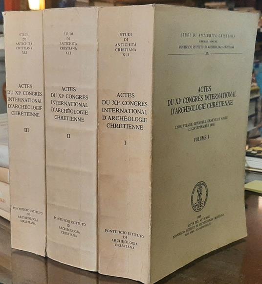 Lafeltrinelli Actes du XI Congrés International d' Archéologie Chrétienne. 3 Volumes