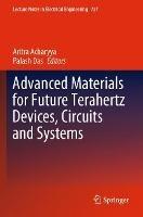 Lafeltrinelli Advanced Materials for Future Terahertz Devices Circuits and Systems