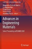 Lafeltrinelli Advances in Engineering Materials: Select Proceedings of FLAME 2020