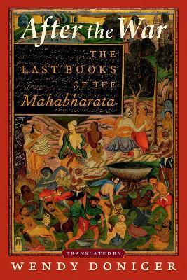 Lafeltrinelli After the War: The Last Books of the Mahabharata