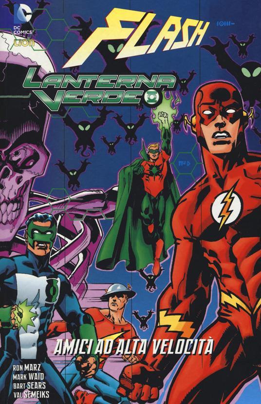 Lafeltrinelli Amici ad alta velocità. Flash/Lanterna verde