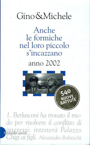 Lafeltrinelli Anche le formiche nel loro piccolo s'incazzano anno 2002