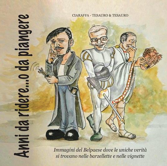 Lafeltrinelli Anni da ridere o da piangere. Immagini del Bel Paese