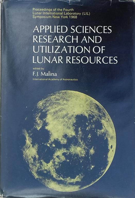 Lafeltrinelli Applied Sciences Research and Utilization of Lunar Resources