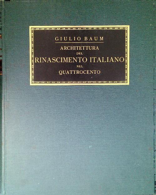 Lafeltrinelli Architettura del Rinascimento Italiano nel Quattrocento