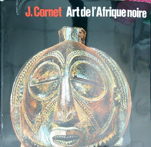 Lafeltrinelli Art de l'Afrique noire au pays du fleuve Zaire