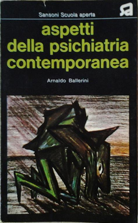 Lafeltrinelli Aspetti della psichiatria contemporanea