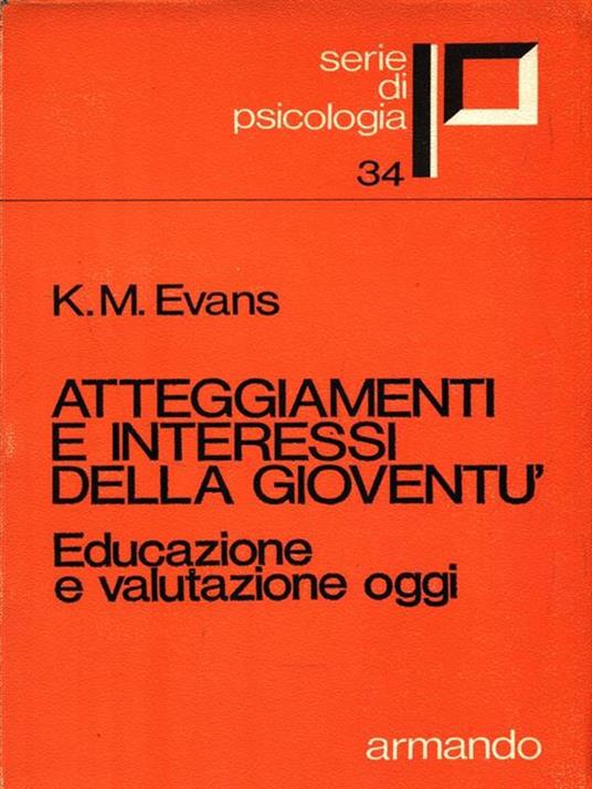 Lafeltrinelli Atteggiamenti e interessi della gioventù