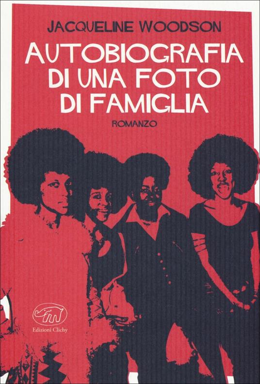 Lafeltrinelli Autobiografia di una foto di famiglia