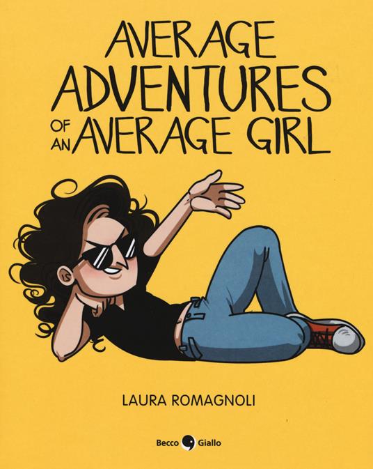 Lafeltrinelli Average Adventures of an Average Girl