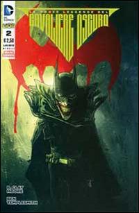 Lafeltrinelli Batman. Le nuove leggende del cavaliere oscuro. Vol. 2