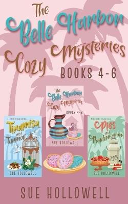 Lafeltrinelli Belle Harbor Cozy Mysteries - Books 4 - 6