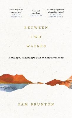 Lafeltrinelli Between Two Waters: Heritage landscape and the modern cook