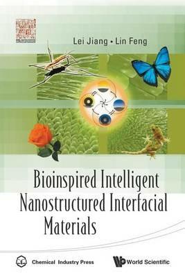 Lafeltrinelli Bioinspired Intelligent Nanostructured Interfacial Materials