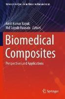 Lafeltrinelli Biomedical Composites: Perspectives and Applications