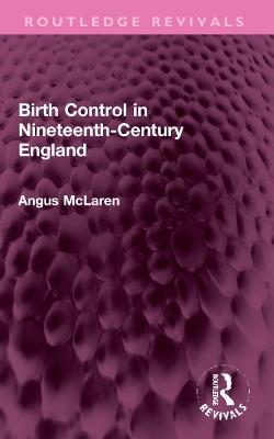 Lafeltrinelli Birth Control in Nineteenth-Century England