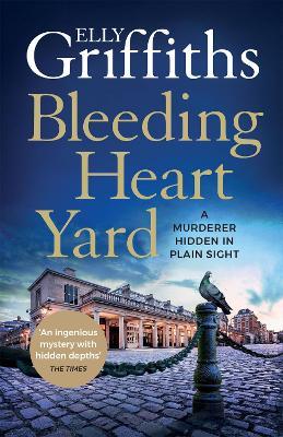 Lafeltrinelli Bleeding Heart Yard: Breathtaking new thriller from Ruth Galloway's author