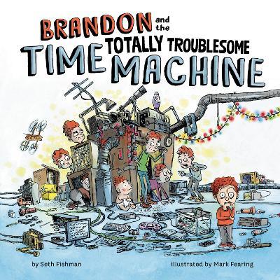 Lafeltrinelli Brandon and the Totally Troublesome Time Machine