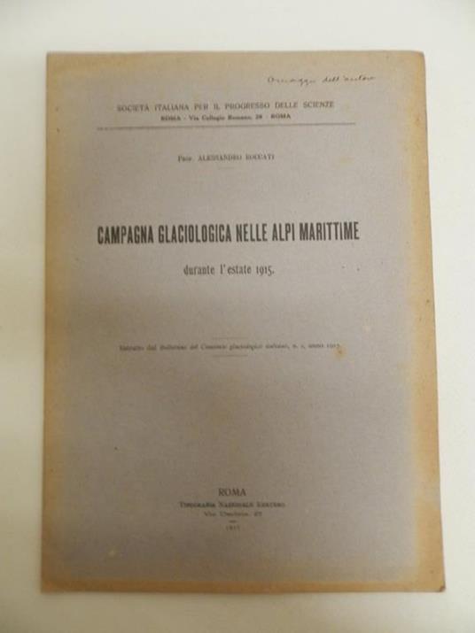 Lafeltrinelli Campagna glaciologica nelle Alpi Marittime durante l'estate 1915