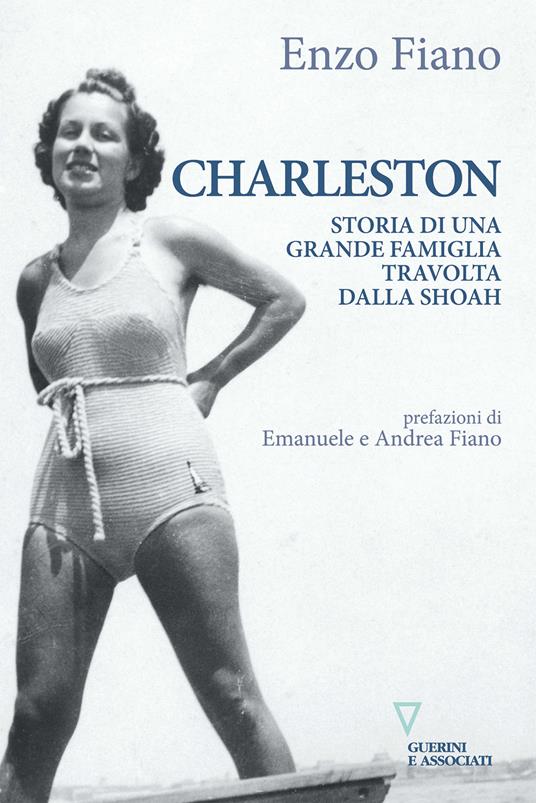 Lafeltrinelli Charleston. Storia di una grande famiglia travolta dalla Shoah